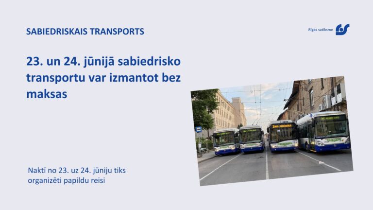 23. un 24. jūnijā sabiedrisko transportu Rīgā varēs izmantot bez maksas