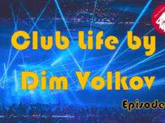 Club Life by Dim Volkov Episode 25 (07.07.2023)