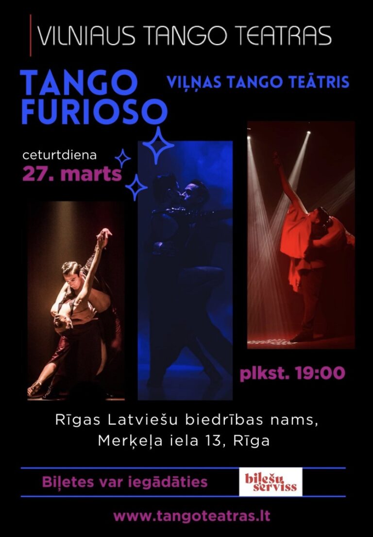 Viļņas tango teātris piedāvā ‘Tango Furioso’ Riga . 27.03.2025