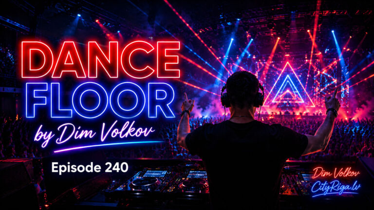 Dance Floor Episode 240 (30.05.2026)