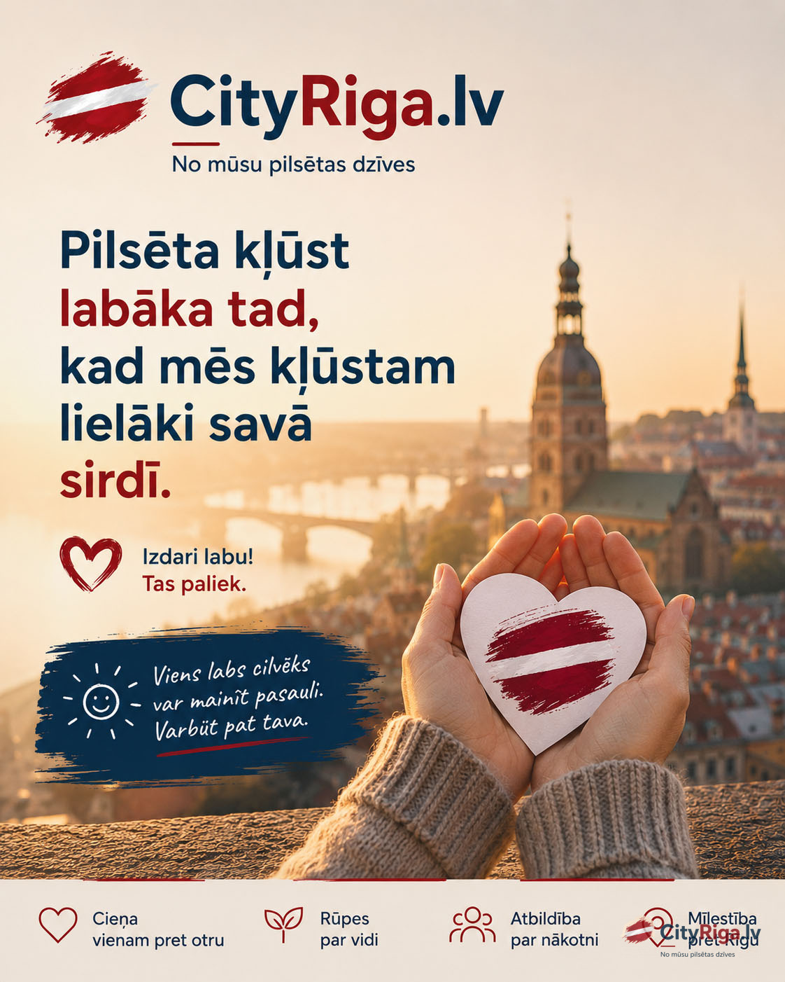 Pilsēta kļūst labāka, kad kļūstam labāki mēs