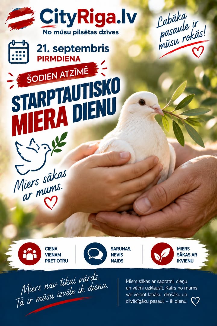🕊️ ŠODIEN ATZĪMĒ STARPTAUTISKO MIERA DIENU!
