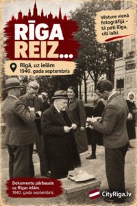 RĪGA REIZ…Rīga, 1940. gada septembris