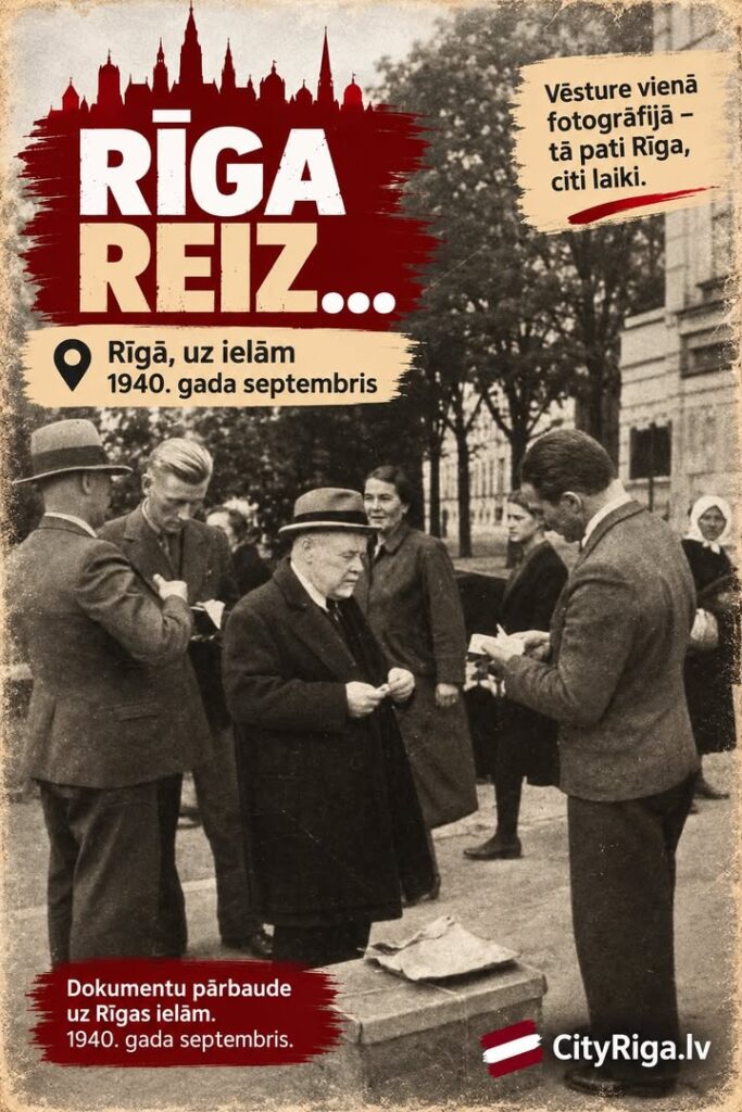 RĪGA REIZ…Rīga, 1940. gada septembris
