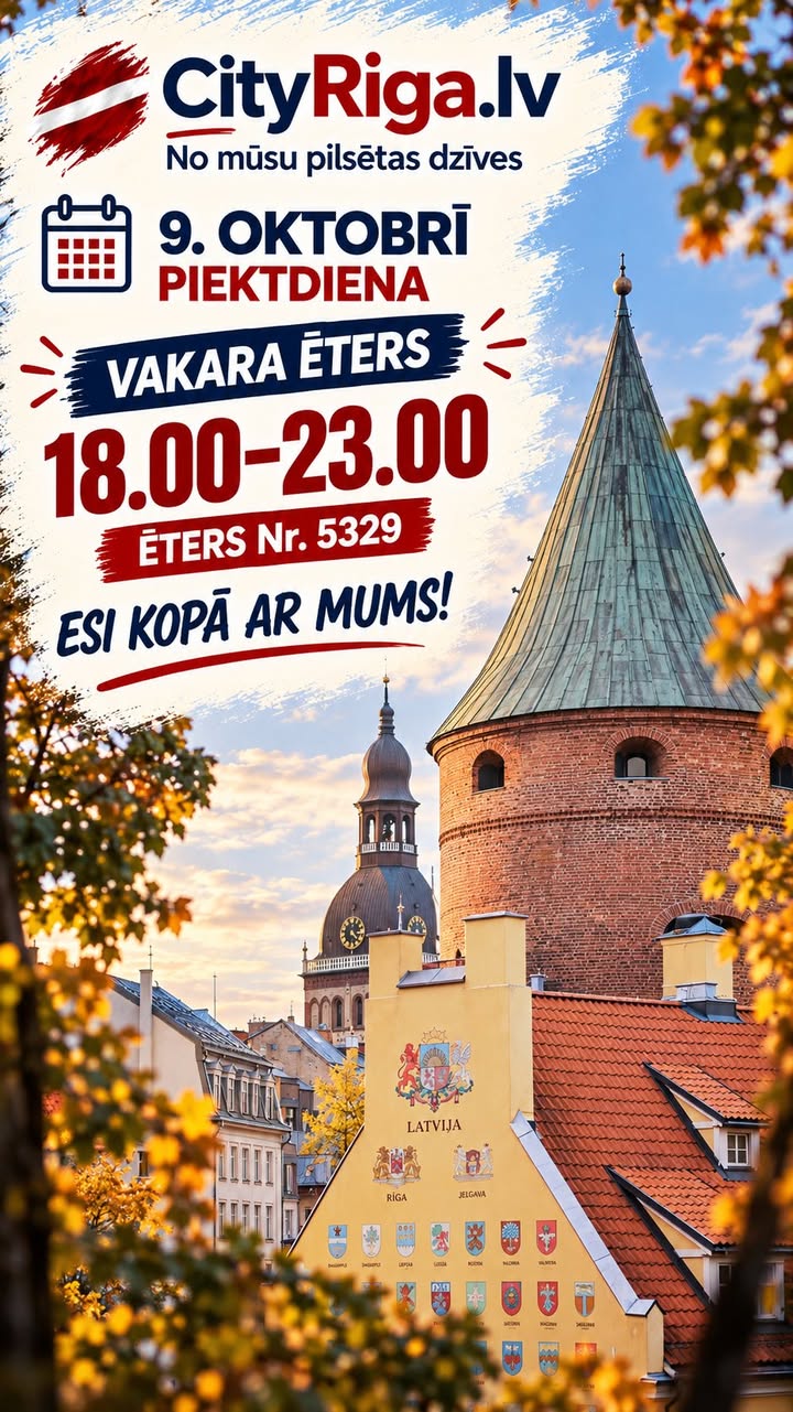 🌆 LABVAKAR, RĪGA! 9. oktobris